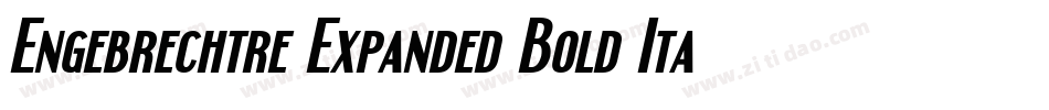 Engebrechtre Expanded Bold Italic字体转换